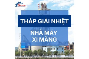 Tháp giải nhiệt nhà máy xi măng